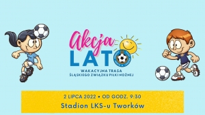 &quot;Akcja Lato&quot; w Tworkowie