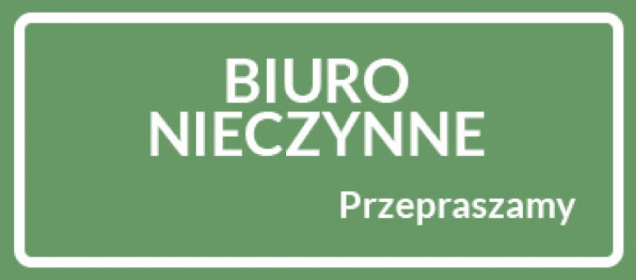 Biuro Podokręgu nieczynne